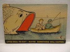 LITTLE DULL TO-DAY , BIG FISH !!  ,    **** U.S.A. MEMORIES ~