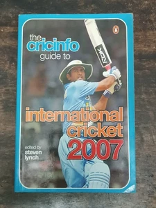 THE CRICKET INFO GUIDE TO INTERNATIONAL CRICKET 2007 BY STEVEN LYNCH M. S. DHONI - Bild 1 von 16