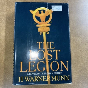Lost Legion: A Novel of the Roman Empire HC DJ Warner H Munn 1980 Doubleday Good - Picture 1 of 9