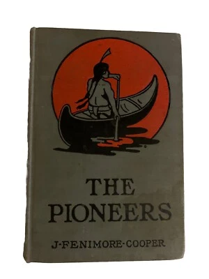 The Pioneers By F. Fenimore Cooper Hardcover - Image 1 of 4