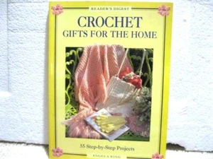READER'S DIGEST CROCHET GIFTS FOR THE HOME - ANGELA KING - 1997 - SOFTCOVER - Picture 1 of 1