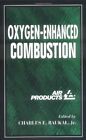 Oxygen-Enhanced Combustion (Industr..., Baukal  Jr., Ch