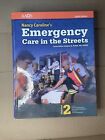 Nancy Caroline?S Emergency Care In The Streets Volume 2 (8Th Edition)