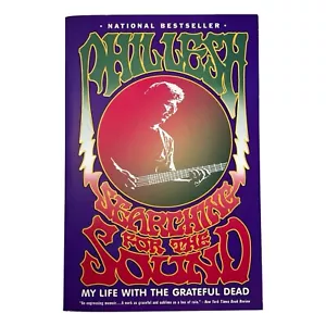 Searching for the Sound: My Life with the Grateful Dead by Phil Lesh 2006 - Imagen 1 de 7