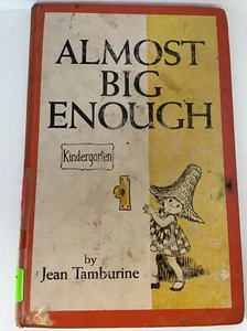 Almost Big Enough By Jean Tambourine 1963 1st Edition Hardcover Vtg - Bild 1 von 10