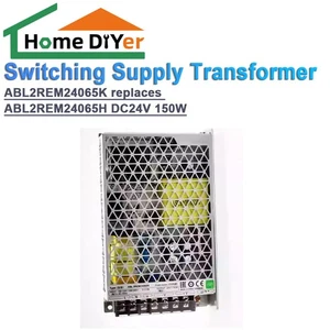 Switching Supply Transformer ABL2REM24065K replaces ABL2REM24065H DC24V 150W - Picture 1 of 5