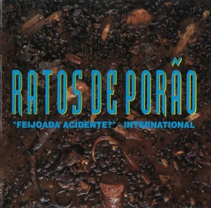 Ratos De Porão - "Feijoada Acidente?" - International CD Album 026 - Bild 1 von 5