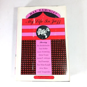 Signed My Life in Jazz Max Kaminsky Tony Parenti 1st Edition 1963 Illustrated - Picture 1 of 8