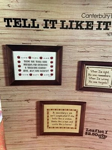 Tell It Like It Is Cross Stitch By Canterbury Designs - Picture 1 of 2