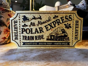 Placa de viaje en tren impresa en 3D Polar Express - Letrero de boleto Christmas Believe - Imagen 1 de 6