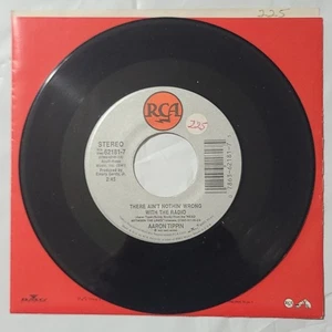 Aaron Tippin ~ There Ain't Nothin' Wrong With The Radio/ I Miss Misbehavin' 45 - Picture 1 of 4