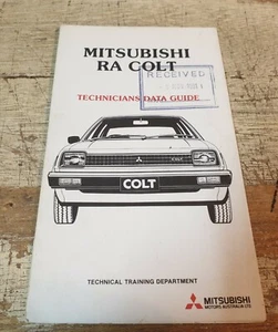 1981 MITSUBISHI  RA  COLT  Factory  Technicians Data Guide - Picture 1 of 2