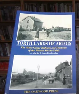 Tortillards von Artois: Die Meterspur Eisenbahnen und Straßenbahnen des Westens..NEU - Bild 1 von 1
