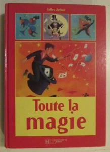 ALL THE MAGIC of GILLES ARTHUR BEGINNER SECRETS CONJURING ILLUSIONISM - Picture 1 of 14