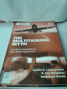The Multitasking Myth: Handling Complexity In Real-World Operations - Picture 1 of 12