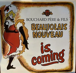 Vintage Bouchard Pere et Fils Beaujolais Nouveau is Coming Wine Poster English - Picture 1 of 3