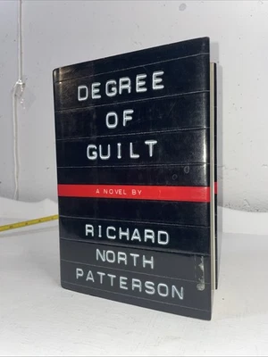 Degree of Guilt by Richard North Patterson (1994, Hardcover) - Image 1 of 4