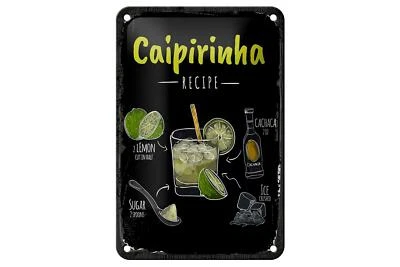 Blechschild Rezept Caipirinha Cocktail Recipe 12x18 cm Deko Schild - Bild 1 von 4