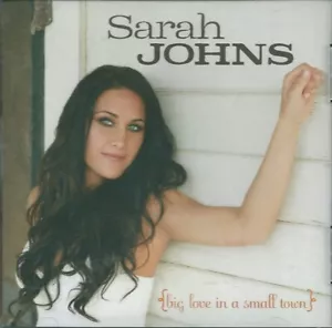 Sarah Jones - Big love in a small town CD 2007 BMG - Bild 1 von 1