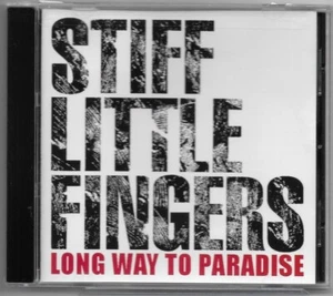 Long Way to Paradise by Stiff Little Fingers (CD, 2008) - Picture 1 of 3