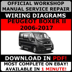 OFFICIAL WORKSHOP Service Repair MANUAL for PEUGEOT BOXER II 2006-2017 +WIRING - Picture 1 of 6