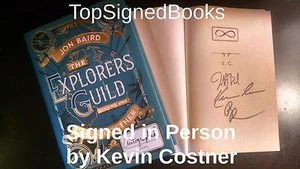 SIGNED The Explorers Guild by Kevin Costner Jon Baird autographed first edition - Imagen 1 de 6