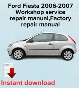 Ford Fiesta 2006-2007 manual de reparación de servicio de taller, manual de reparación de fábrica, OEM - Imagen 1 de 3