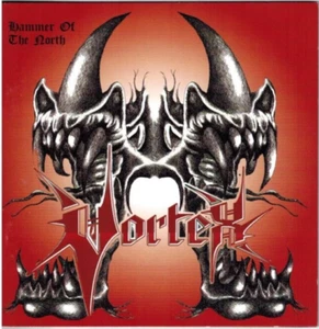 VORTEX - Hammer of the North (CD 2003) - Imagen 1 de 2