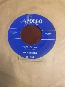 The Gentlemen Tired Of You Doo Woop 45-464 - Picture 1 of 4