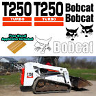 Bobcat T250 Turbo Skid Steer Set Vinyl Decal Sticker bob cat + DECAL APPLICATOR