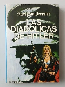 LIBRO LAS DIABOLICAS DE HITLER de Karl Von Vereiter Spain Petronio 1978 RARE - Imagen 1 de 8
