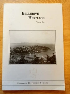 BELLERIVE HERITAGE Volume One - Tasmanian local history - Foto 1 di 8
