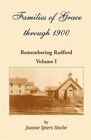 Families Of Grace: Remembering Radford, by Moche, Joanne Spiers, Brand New, F...