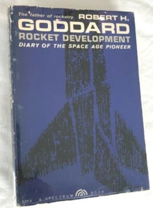 ROBERT H. GODDARD ROCKT DEVELOPMENT LIQUID-DUEL ROCKET RESEARCH 1929-1941 PB - Picture 1 of 8