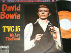 7" David Bowie TVC 15 & We are the Dead - 1976 # 4911
