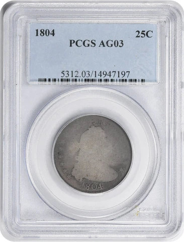 1804 Bust Silver Quarter AG03 PCGS Cover