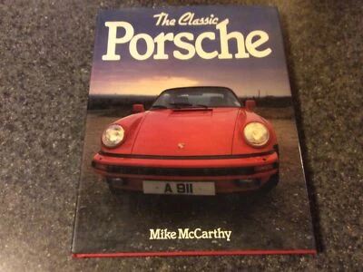 The Classic Porsche by Mike McCarthy 1990 Hardcover - Image 1 of 4