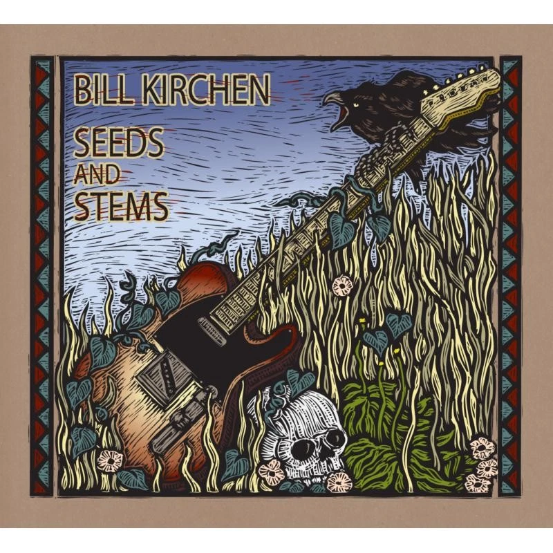 Bill Kirchen Seeds And Stems CD PRPCD112 Neu - Bild 1 von 1