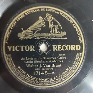 10" 78 RPM-Walter J. Van Brunt-As Long as the Shamrock Grows Green/Victor 17148 - Picture 1 of 4
