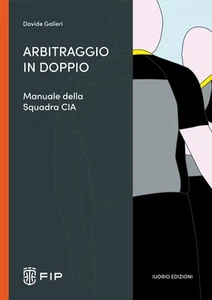 Arbitraggio in Doppio - Manuale della Squadra CIA - Foto 1 di 1