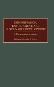 Dhirendra K. Va Deforestation, Environment, and Sustainab (Hardback) (US IMPORT) - Picture 1 of 1