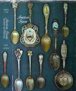 American Spoons. Souvenir and Historical. by Rainwater and Felger. 1968. illus. - Picture 1 of 2