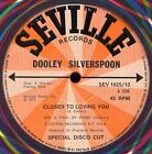 Dooley Silverspoon - Closer To Loving You (12")