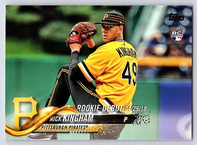2018 Topps Update Series Base # US9 Nick Kingham - Pittsburgh Pirates RD - Image 1 of 2