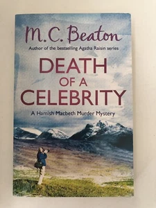 Death of a Celebrity (Hamish Macbeth Mysteries) by Beaton, M C (Book) - Picture 1 of 2