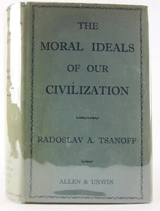 Radoslav Tsanoff's The Moral Ideals of Our Civilization 1947 History of Ethics - Picture 1 of 12