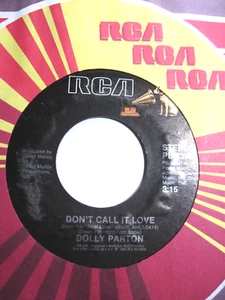 DOLLY PARTON * 45 * Don't Call It Love * 1985 #3 * UNPLAYED MINT ! USA RCA Orig. - Picture 1 of 1