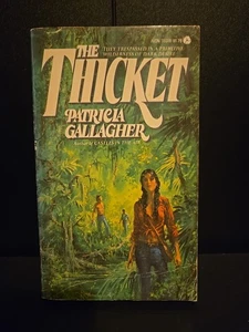 Thicket by Patricia Gallagher (1977, Mass Market) - Picture 1 of 1