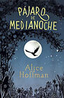 Pajaro De Medianoche / Nightbird Paperback Alice Hoffman