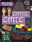 Maths is Everywhere: Super Sums 9781445149509 Rob Colson - Free Tracked Delivery